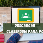 Descargar Google Classroom para PC
